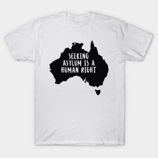 'Seeking Asylum Is Human Right' Refugee Care Shirt T-Shirt